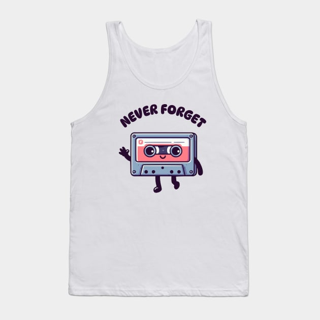 never forget casette Tank Top by fikriamrullah